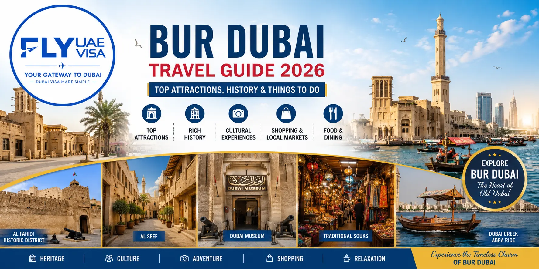 Bur Dubai Travel Guide 2026: Top Attractions, History & Things to Do